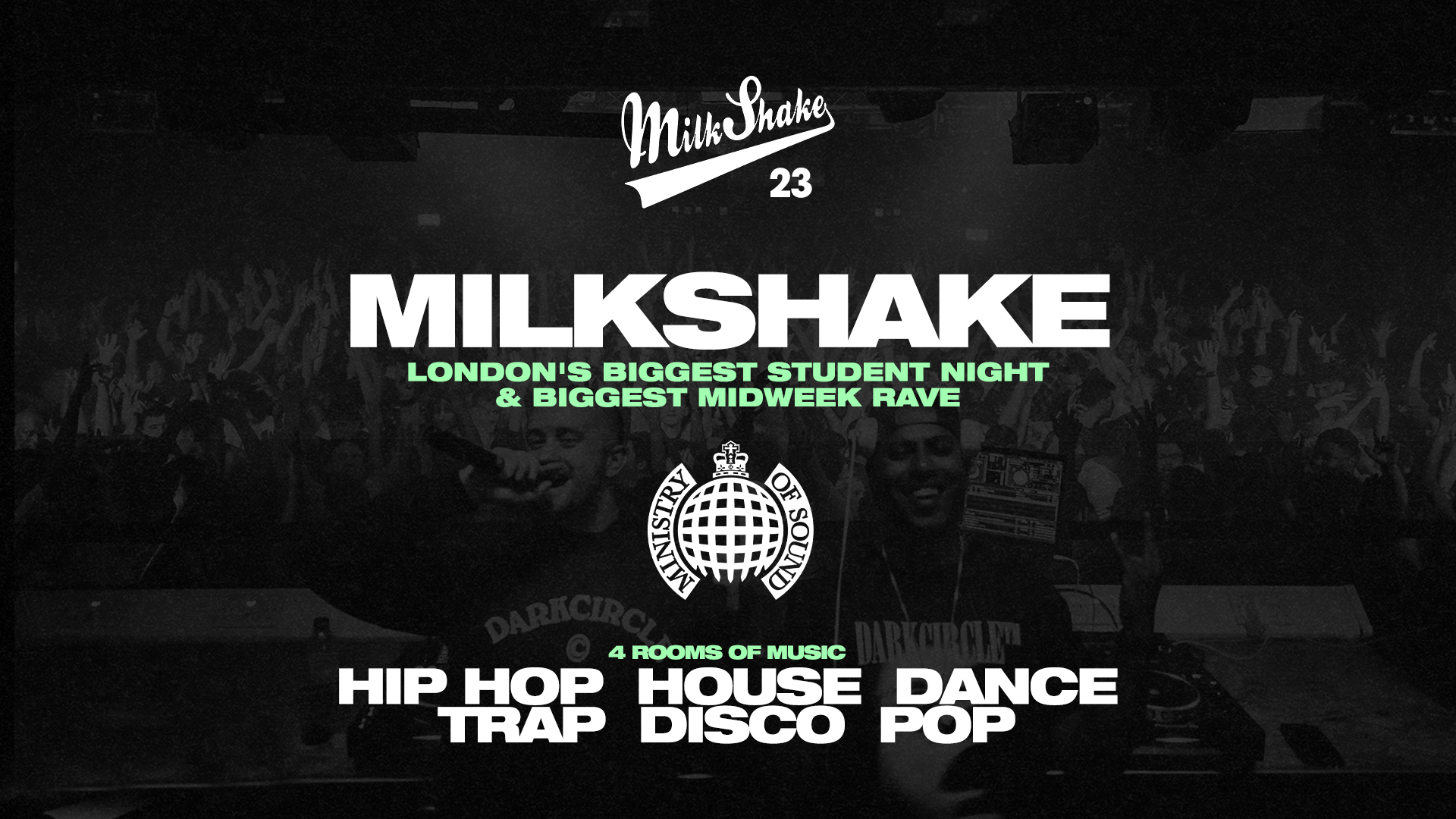 Milkshake, Ministry of Sound | London’s Biggest Student Night 🔥 February 10th 2026 🌍