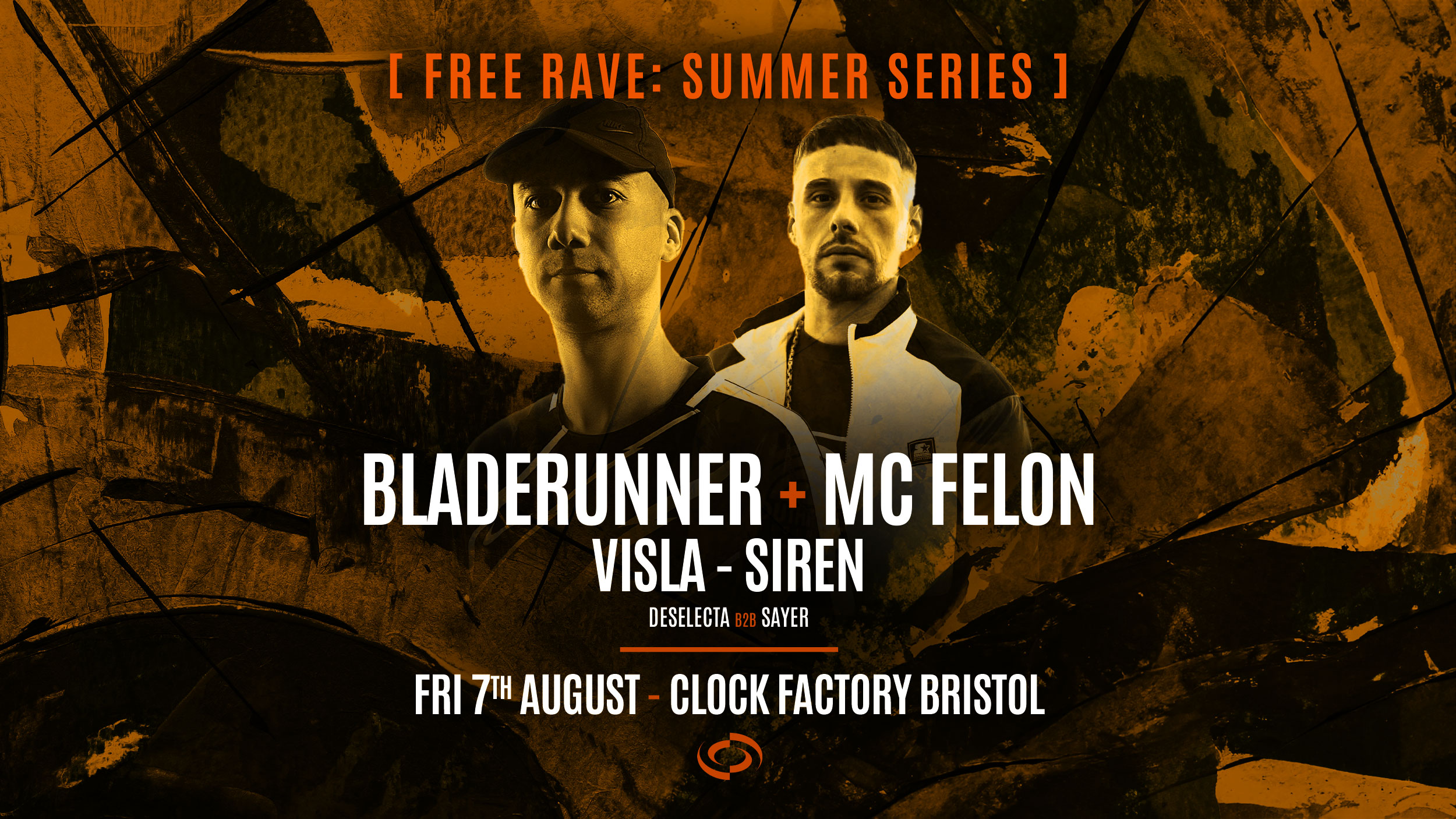 Bristol FREE Rave [Summer Series] • Bladerunner + MC Felon, VISLA & Siren