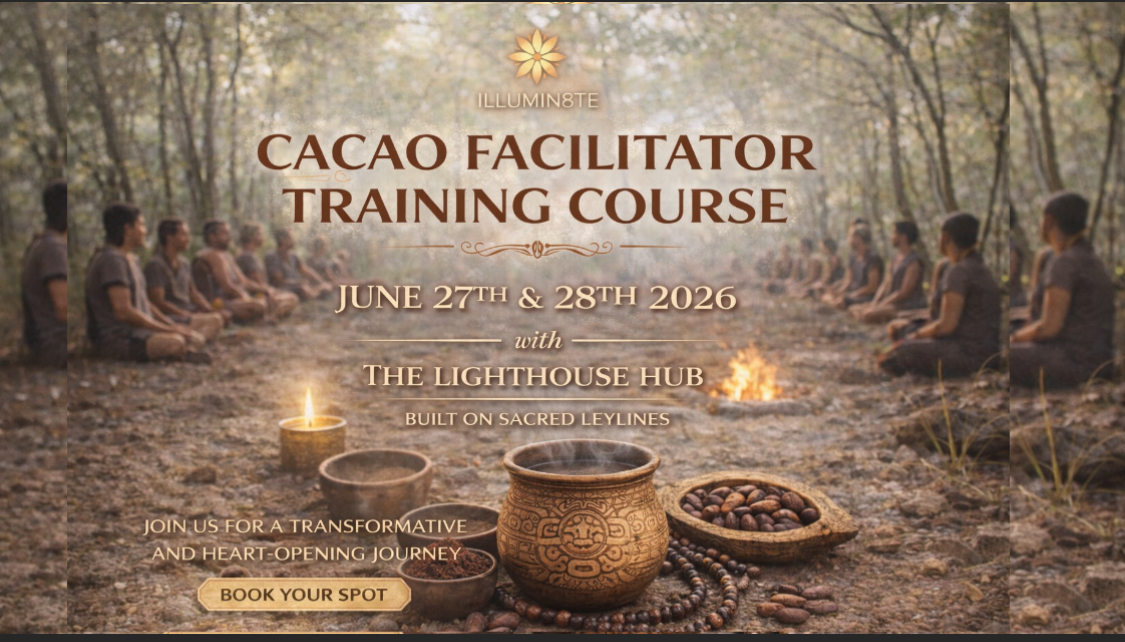 Cacao Facilitator Training Course / Wingsofbuddha (27th / 28th June ) @ THE LIGHTHOUSE HUB