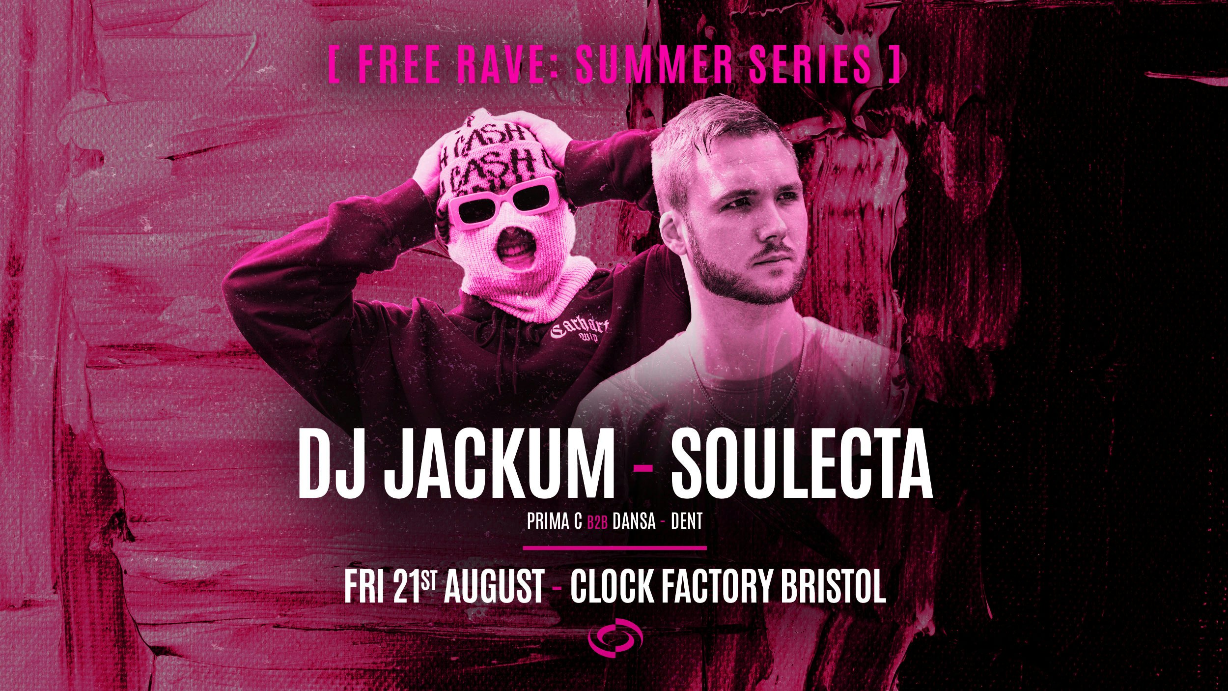 Bristol FREE Rave [Summer Series] • DJ Jackum & Soulecta