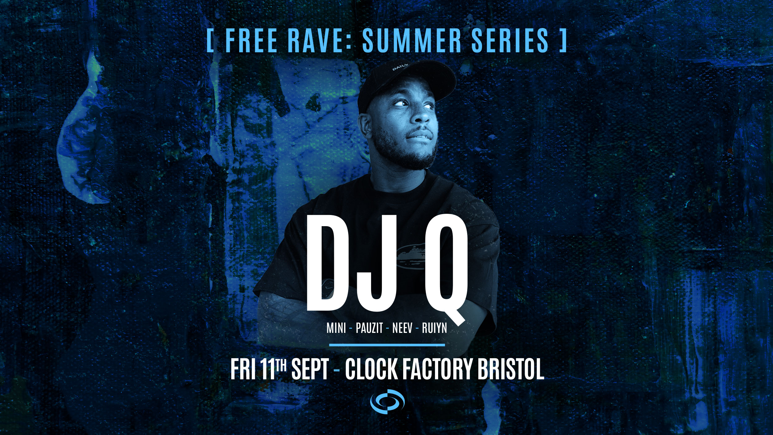 Bristol FREE Rave [Summer Series] • DJ Q