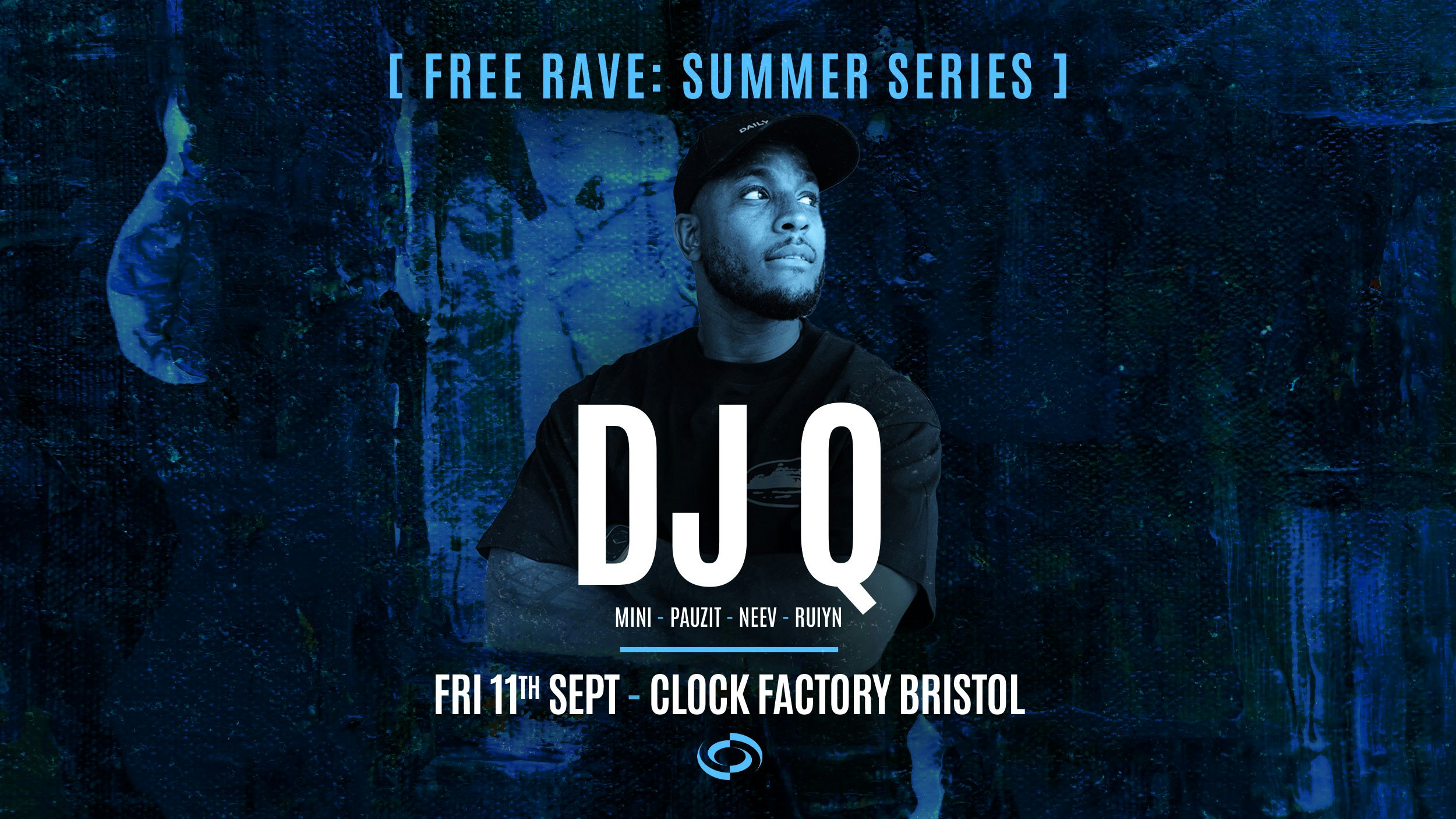 Bristol FREE Rave [Summer Series] • DJ Q