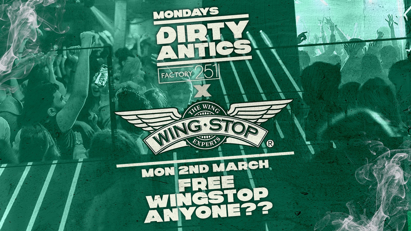 🔺 DIRTY ANTICS x WINGSTOP – FREE WINGSTOP CHICKEN🍗🪩 🔺 MANCHESTER’S BIGGEST MONDAY NIGHT – £1 ENTRY