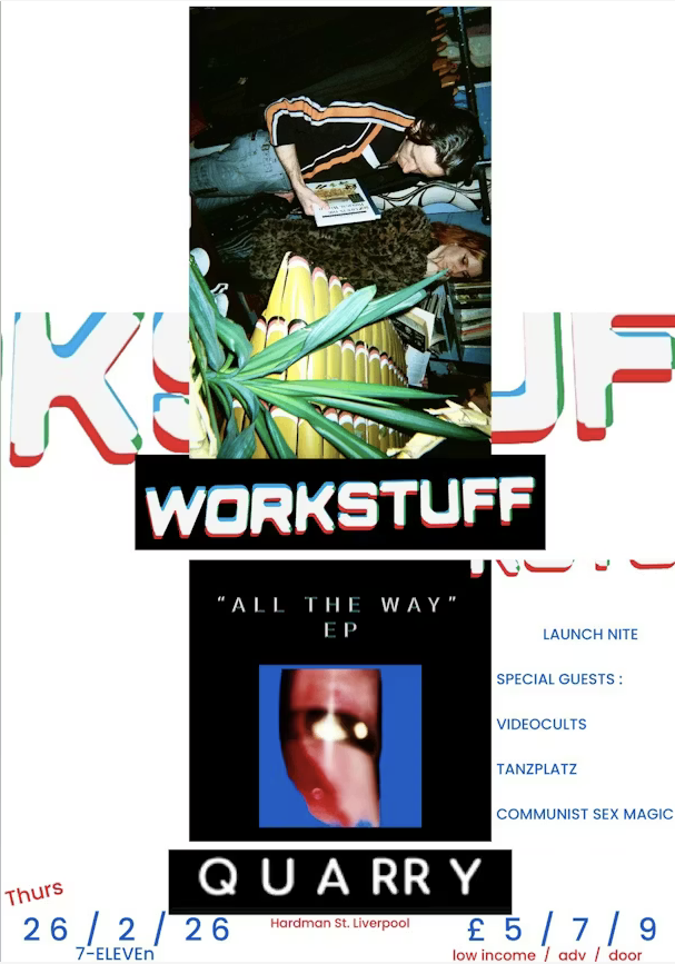 Workstuff and Transmission present: “ALL THE WAY” EP Launch Night