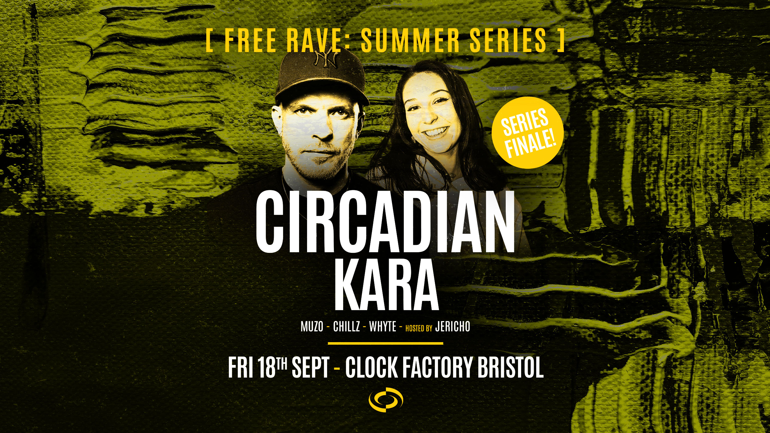 Bristol FREE Rave [Summer Series] • Circadian & Kara (Series Finale)