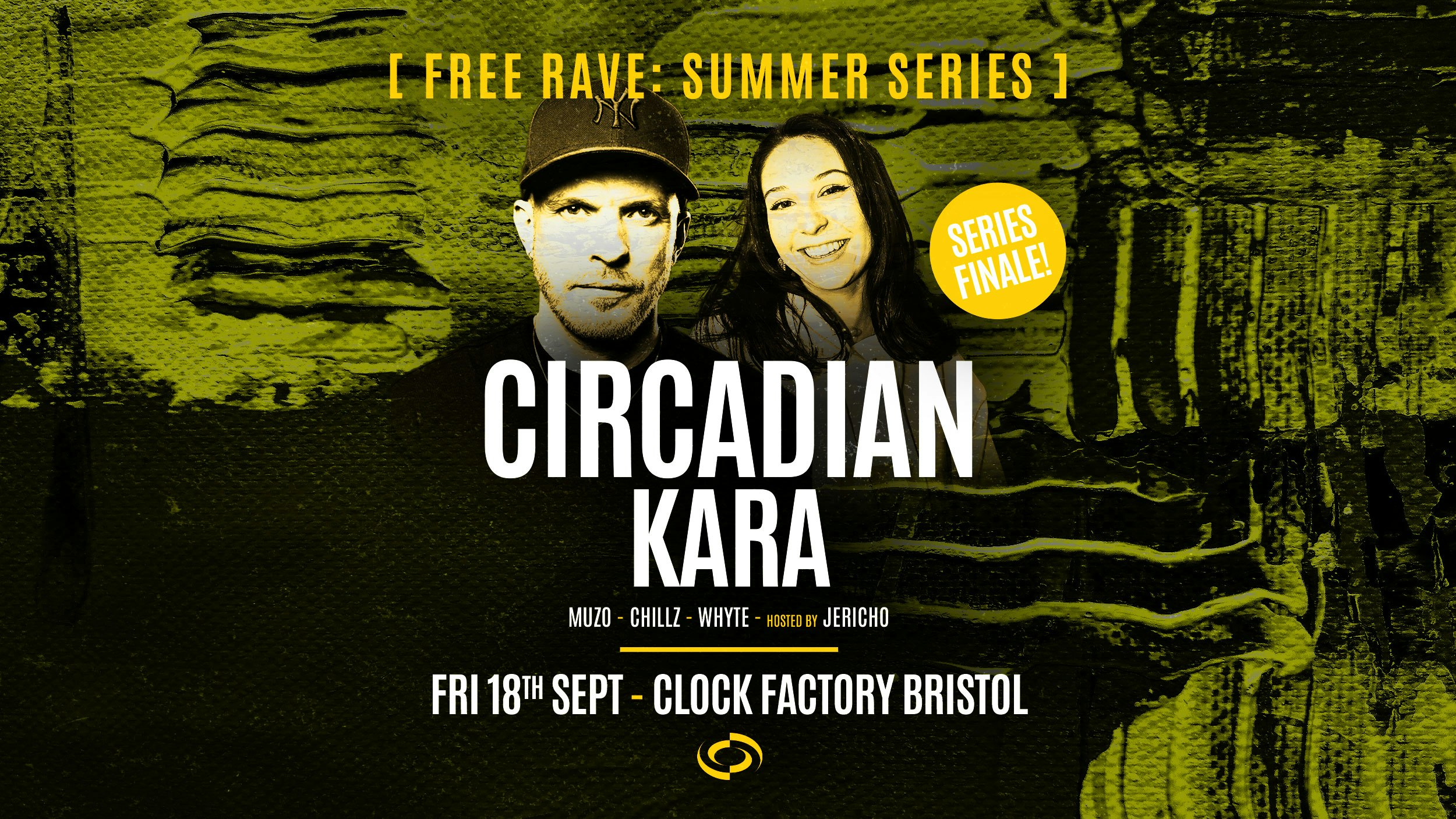 Bristol FREE Rave [Summer Series] • Circadian & Kara (Series Finale)