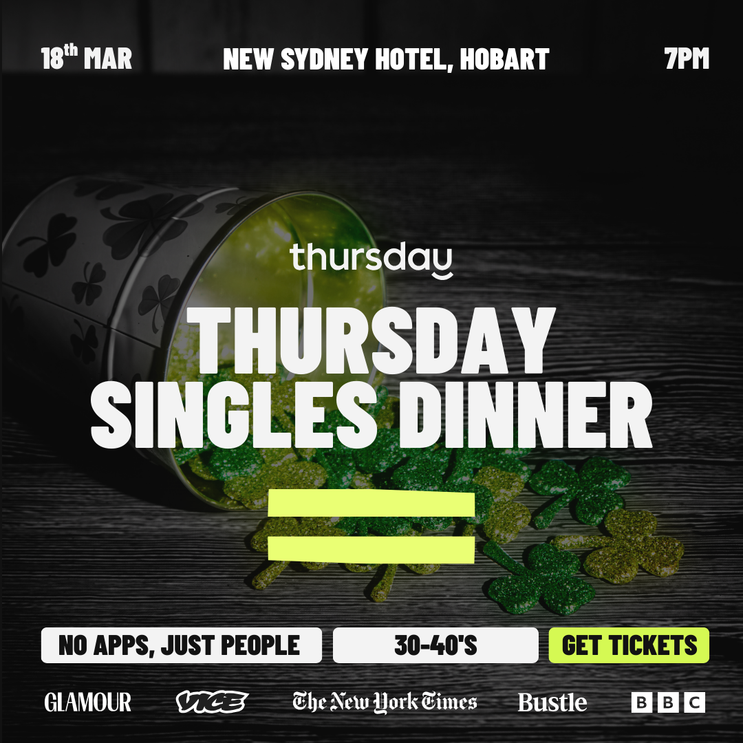 Wednesday | Singles Dinner [30-40] | New Sydney Hotel | Hobart