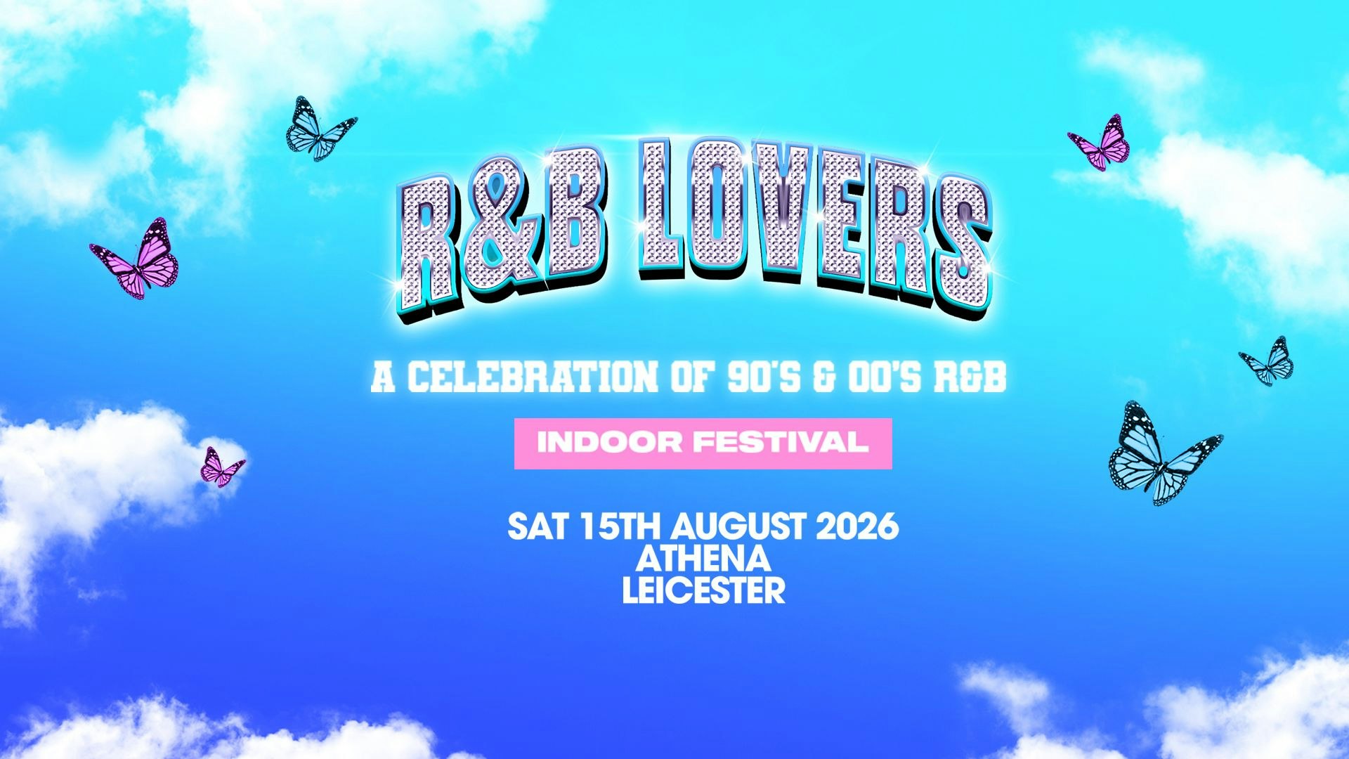 R&B Lovers – Saturday 15th August – Athena Leicester [PRE-SALE TICKETS ON SALE 9AM THURSDAY!]