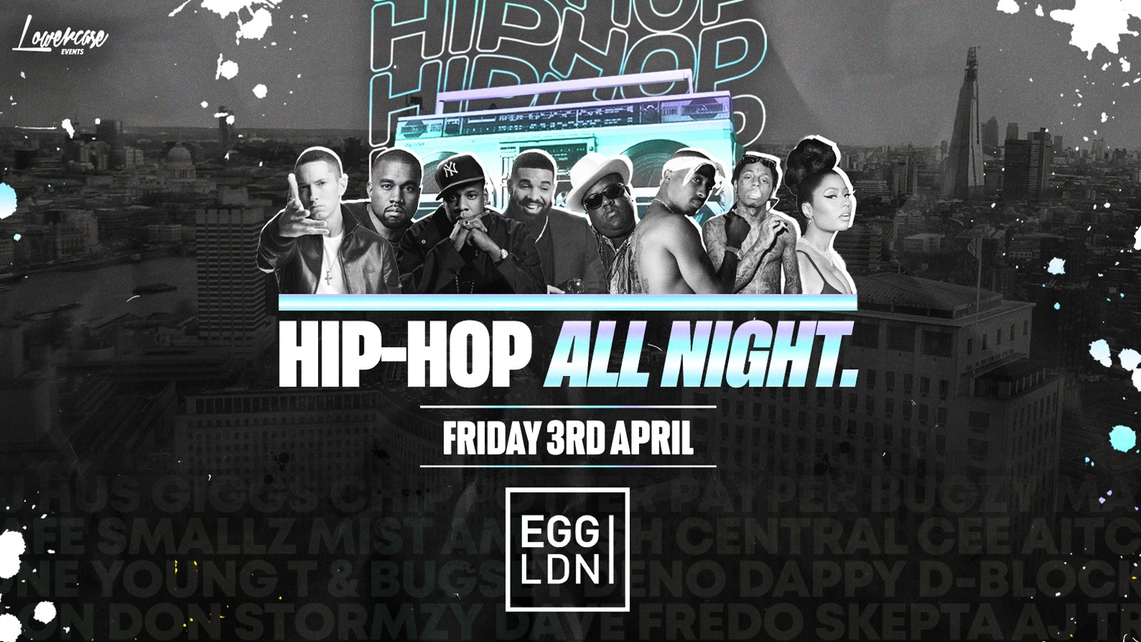 HIP-HOP ALL NIGHT @ EGG LDN!