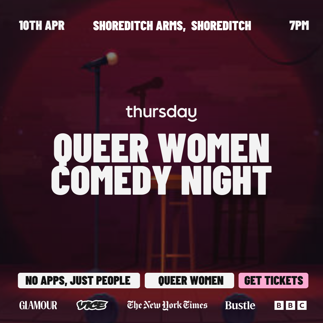 Friday | Queer Women Comedy Night | Shoreditch