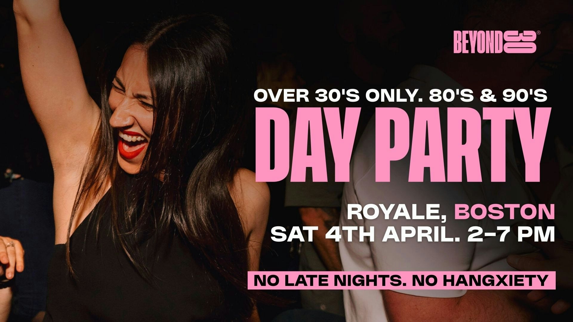 80s & 90s Over 30s Daytime Clubbing – BOSTON🕺🏽