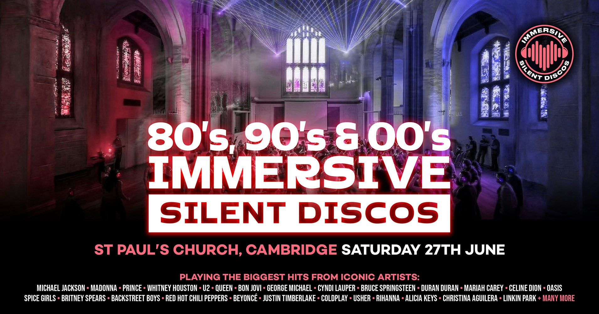 🎧 80s, 90s & 00s Silent Disco @ St Paul’s, Cambridge