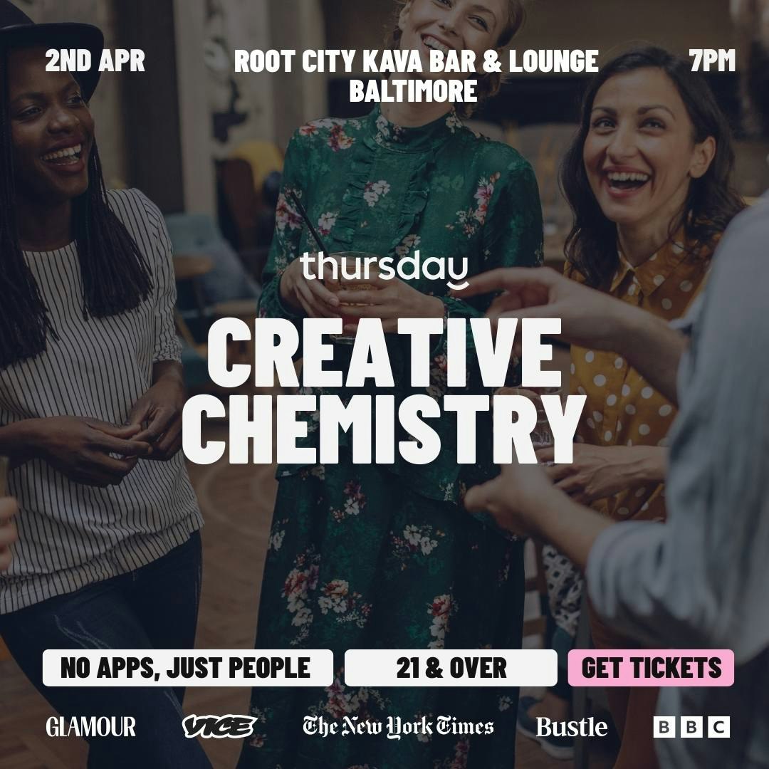 Thursday | Creative Chemistry | Baltimore