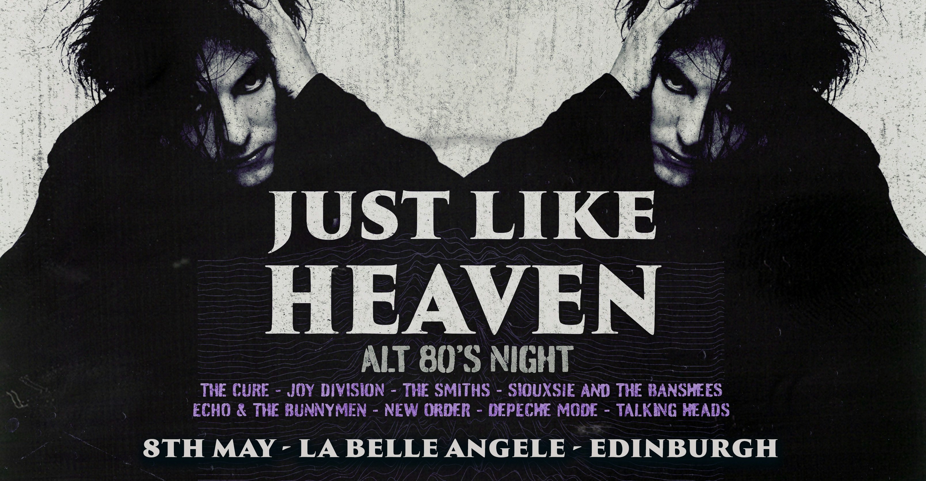 Just Like Heaven: Alt 80’s Night (Edinburgh)