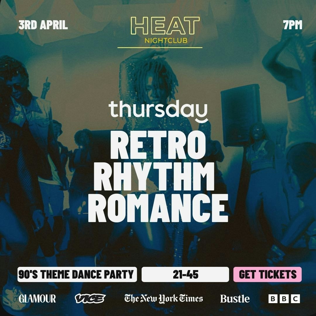 FRIDAY | RETRO RYTHM ROMANCE (21-45) | HEAT NIGHTCLUB