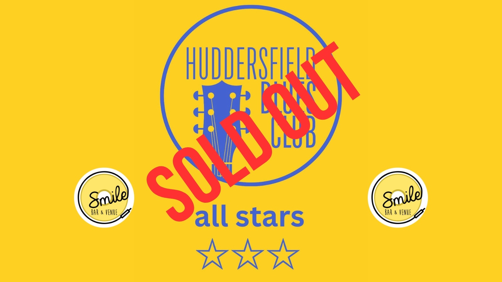 The Huddersfield Blues Club All Stars! SOLD OUT