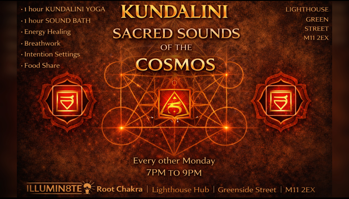 Illumin8te | KUNDALINI | Sacred Sounds Of The Cosmos | (Sound Bath MONDAY 16th March) @ THE LIGHTHOUSE 7PM