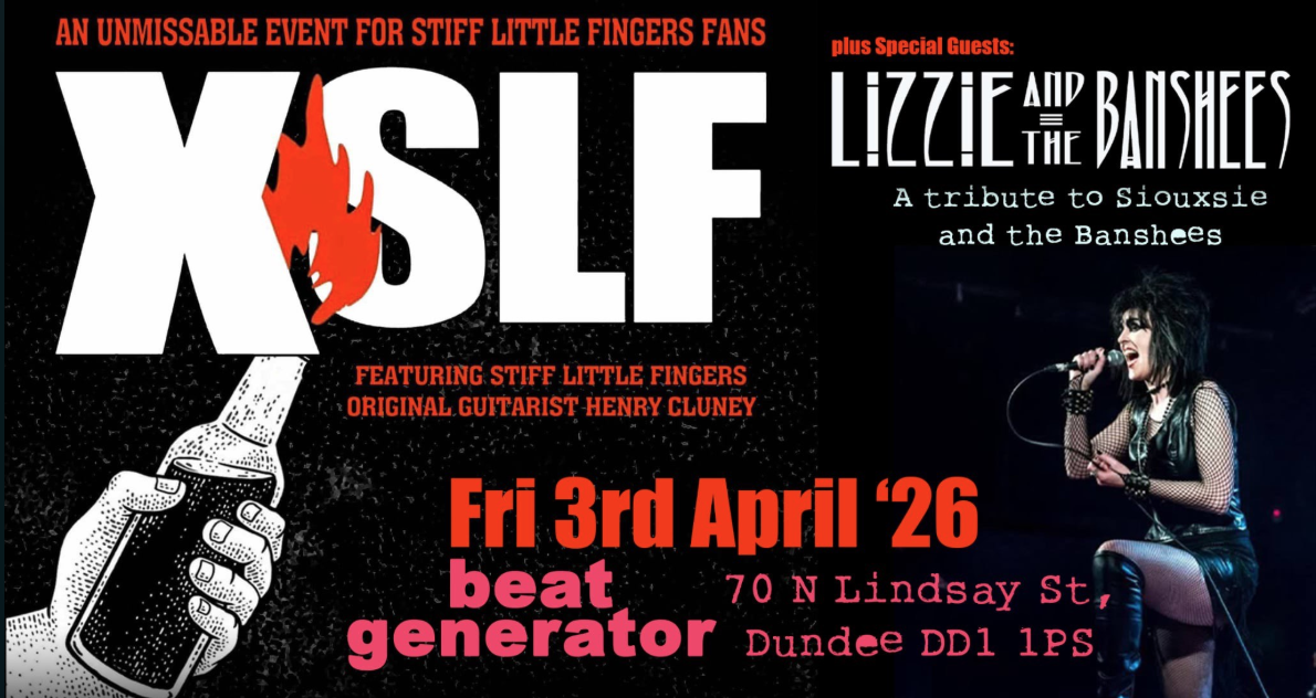 XSLF (Ex Stiff Little Fingers) Plus Special Guests Lizzie and The Banshees