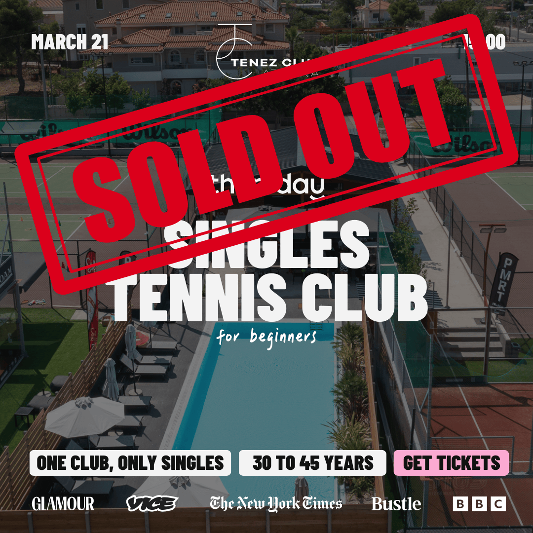 ❌ SOLD OUT | Singles Tennis Club | Athens | 30-45
