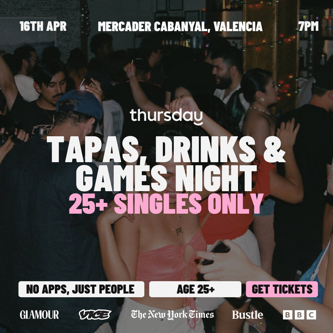 Thursday | Calling all 25+ Singles in Valencia @Mercader Cabanyal
