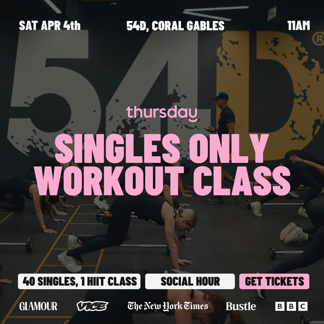 Saturday | Singles Sweat Series 🏋️‍♂️ 54D | Coral Gables