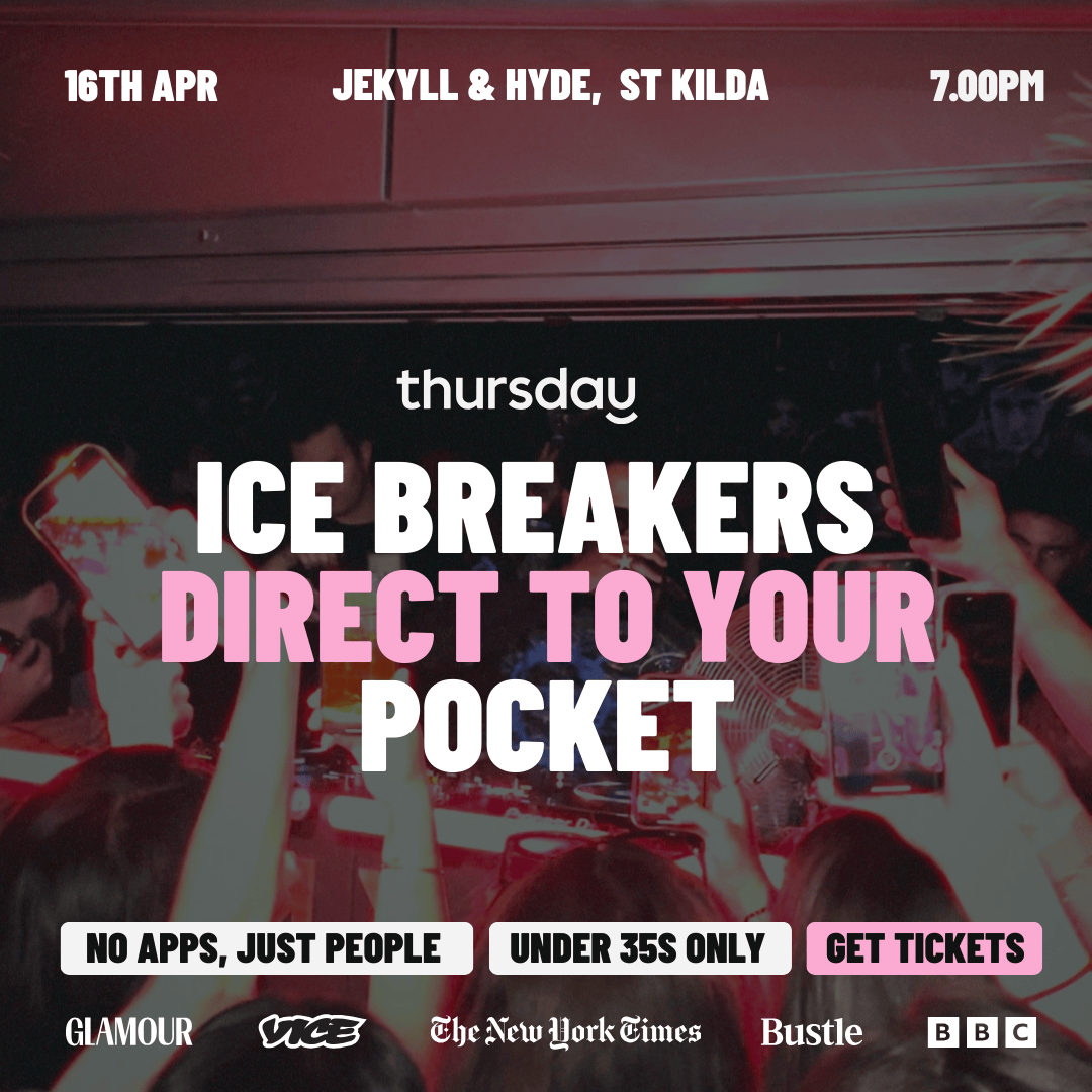 Thursday | Ice Breakers Direct To Your Pocket | St Kilda