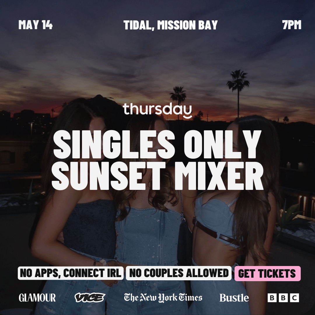 THURSDAY | SINGLES ONLY SUNSET MIXER @ TIDAL | SAN DIEGO