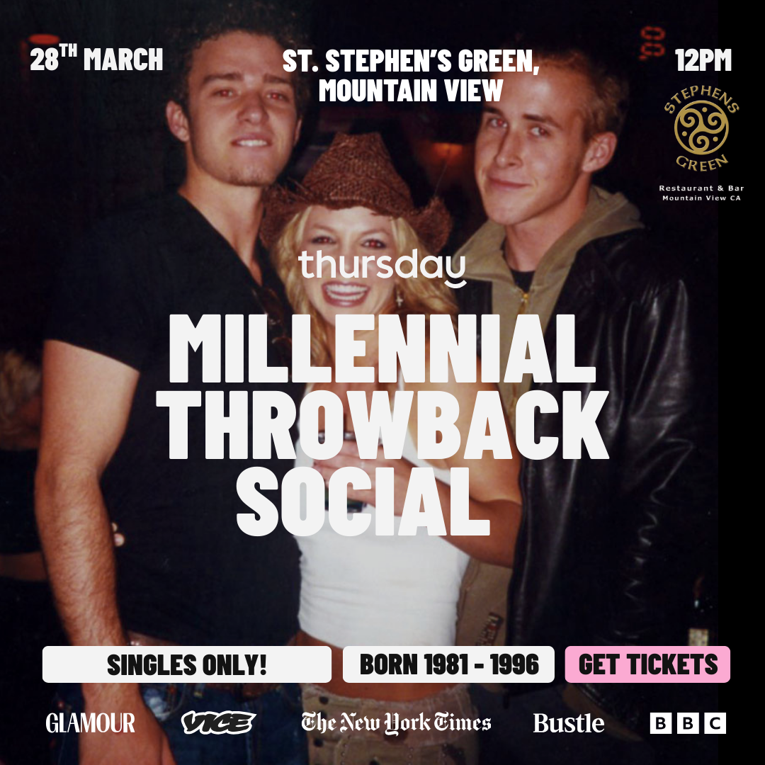 SATURDAY | MILLENNIAL THROWBACK SOCIAL | MOUNTAIN VIEW