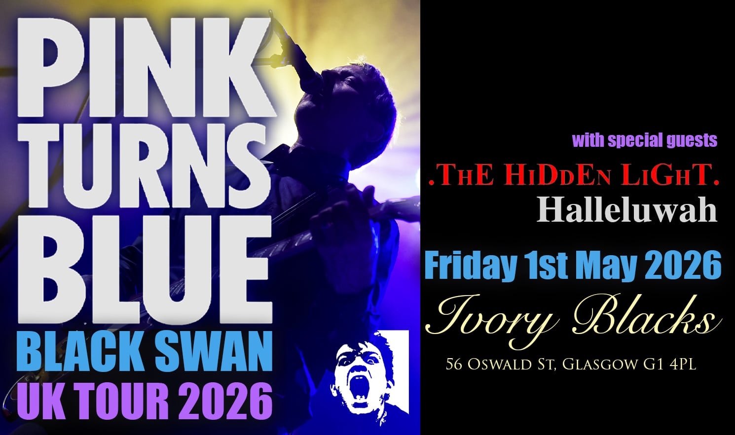 PINK TURNS BLUE – The Black Swan Tour + The Hidden Light & Halleluwah