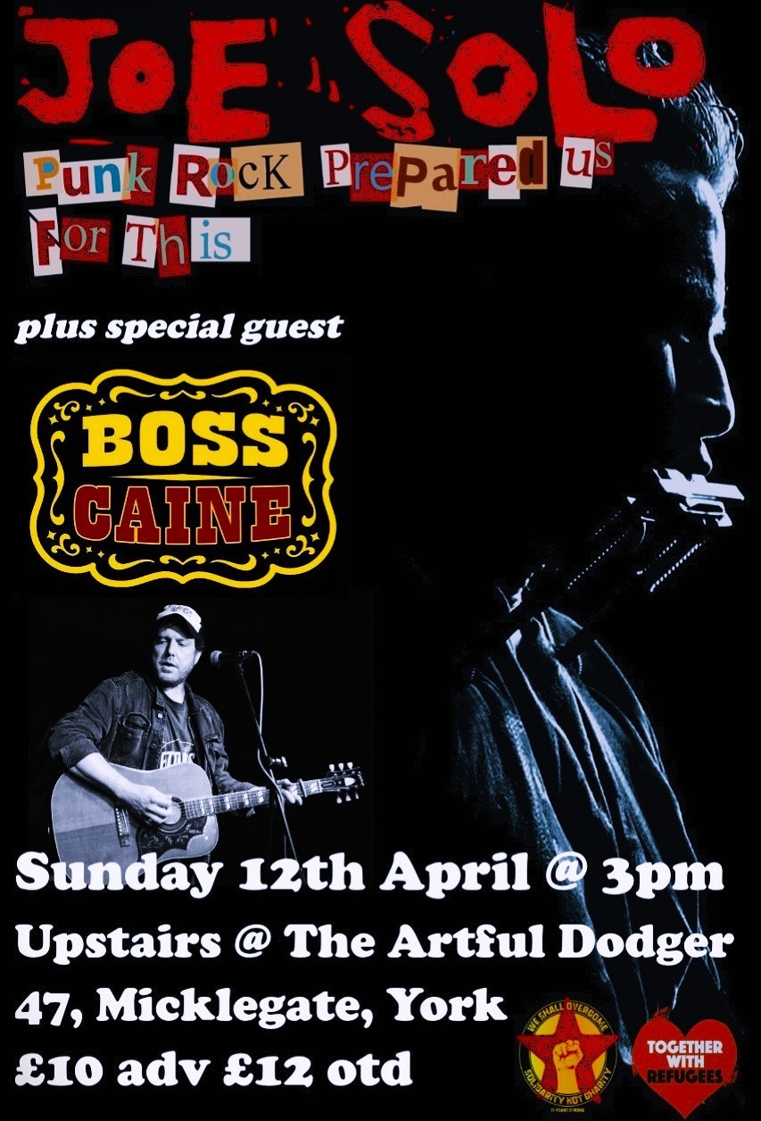 Joe Solo “Punk rock Prepared Us for This” plus special guest Boss Caine