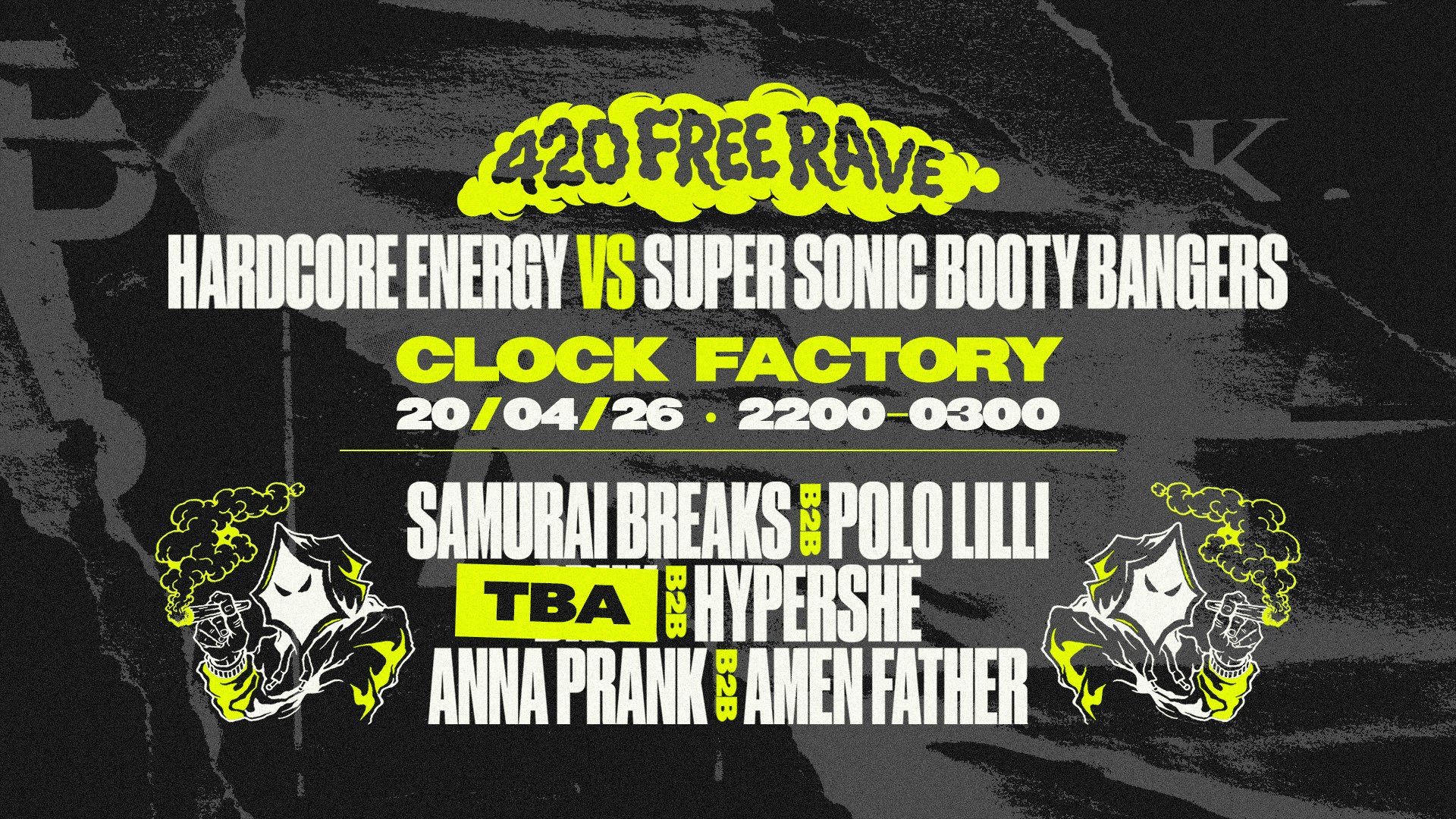 Bristol 420 Free Rave | Super Sonic Booty Bangers x Hardcore Energy