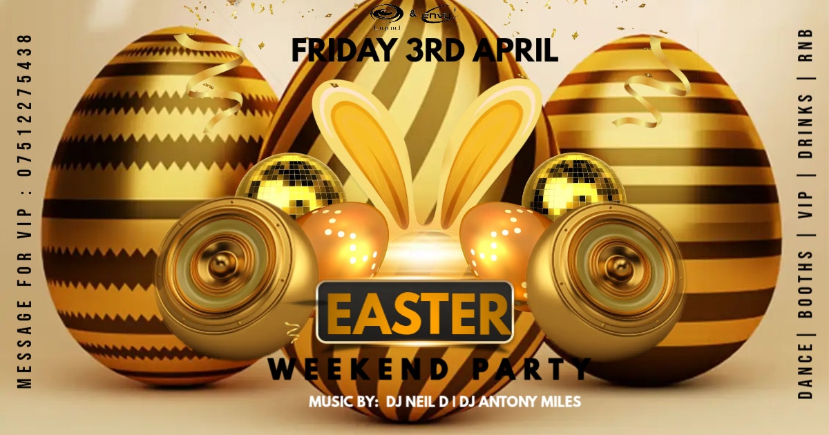 BANK HOLIDAY EASTER PARTY