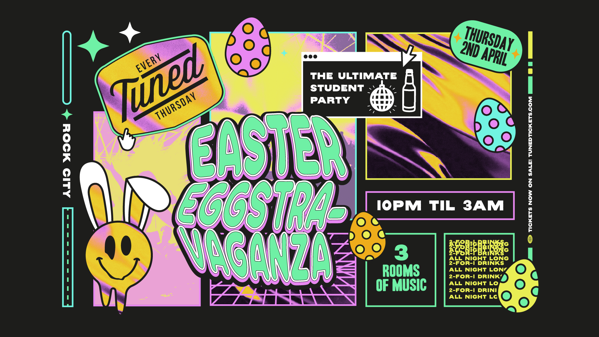 Tuned – EASTER EGGSTRAVAGANZA! (EASTER SPECIAL) – Nottingham’s Biggest Student Night – 2-4-1 Drinks All Night Long – (inc Silent Disco In Beta Room) 02/04/26