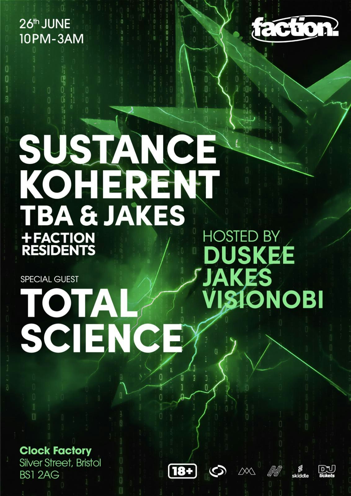 Faction: 09 – Total Science, Sustance, Koherent & More