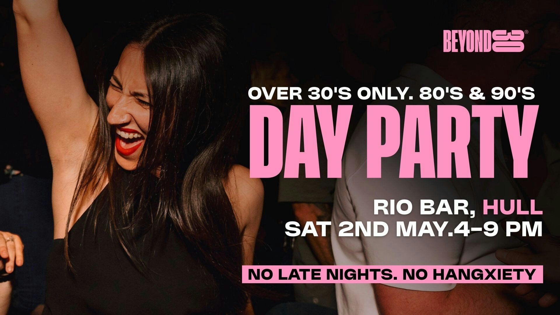 80s & 90s Over 30s Daytime Clubbing – HULL🕺🏽