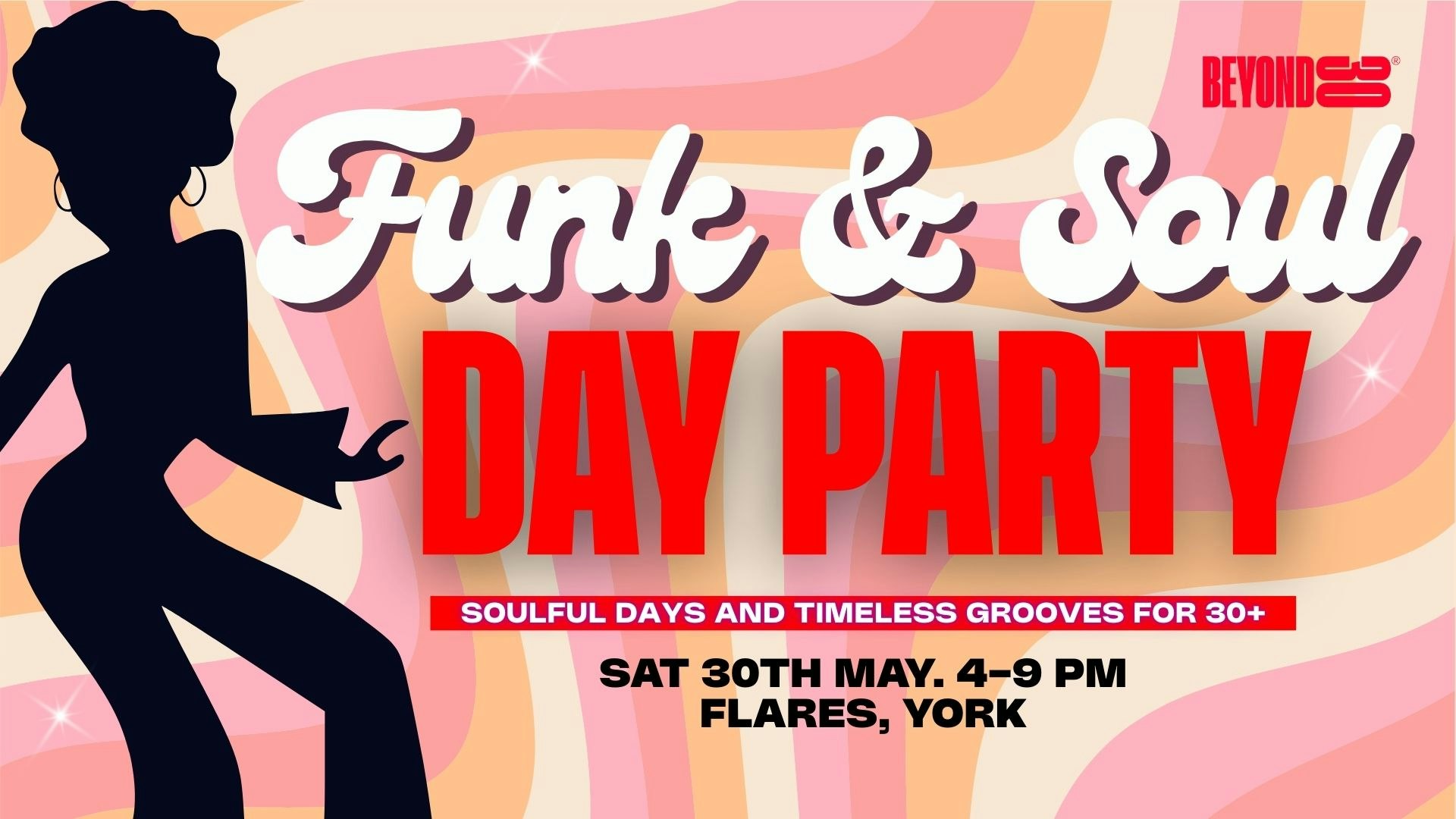 Over 30s Funk & Soul Daytime Party – YORK🕺🏽