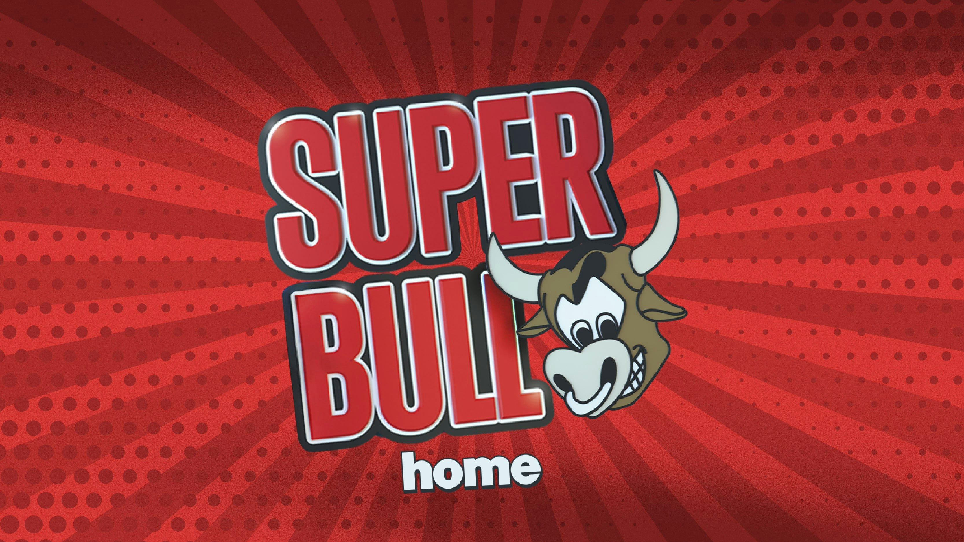 The Superbull @ Home – 3rd April 🐮