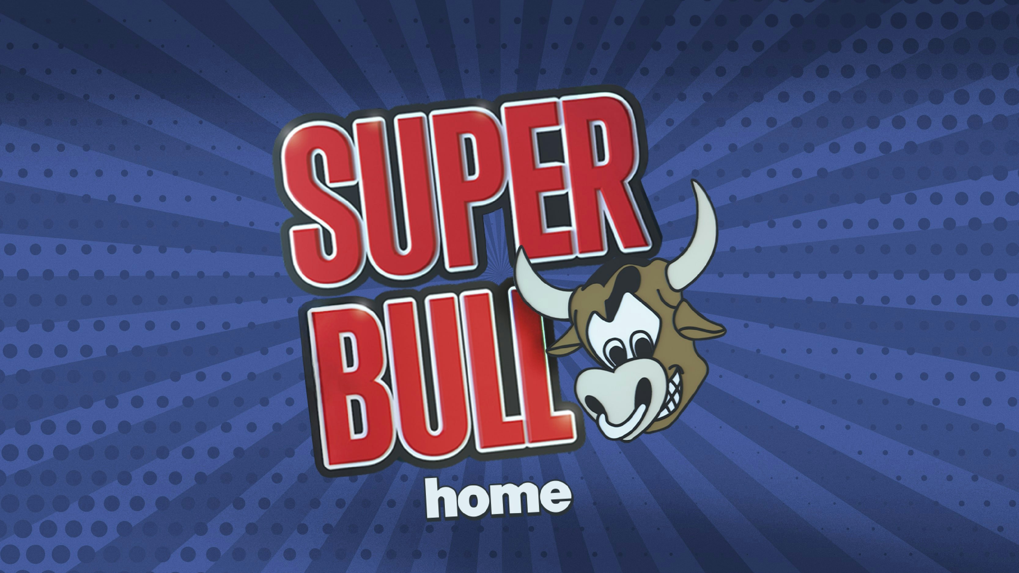The Superbull @ Home – 24th April🐮