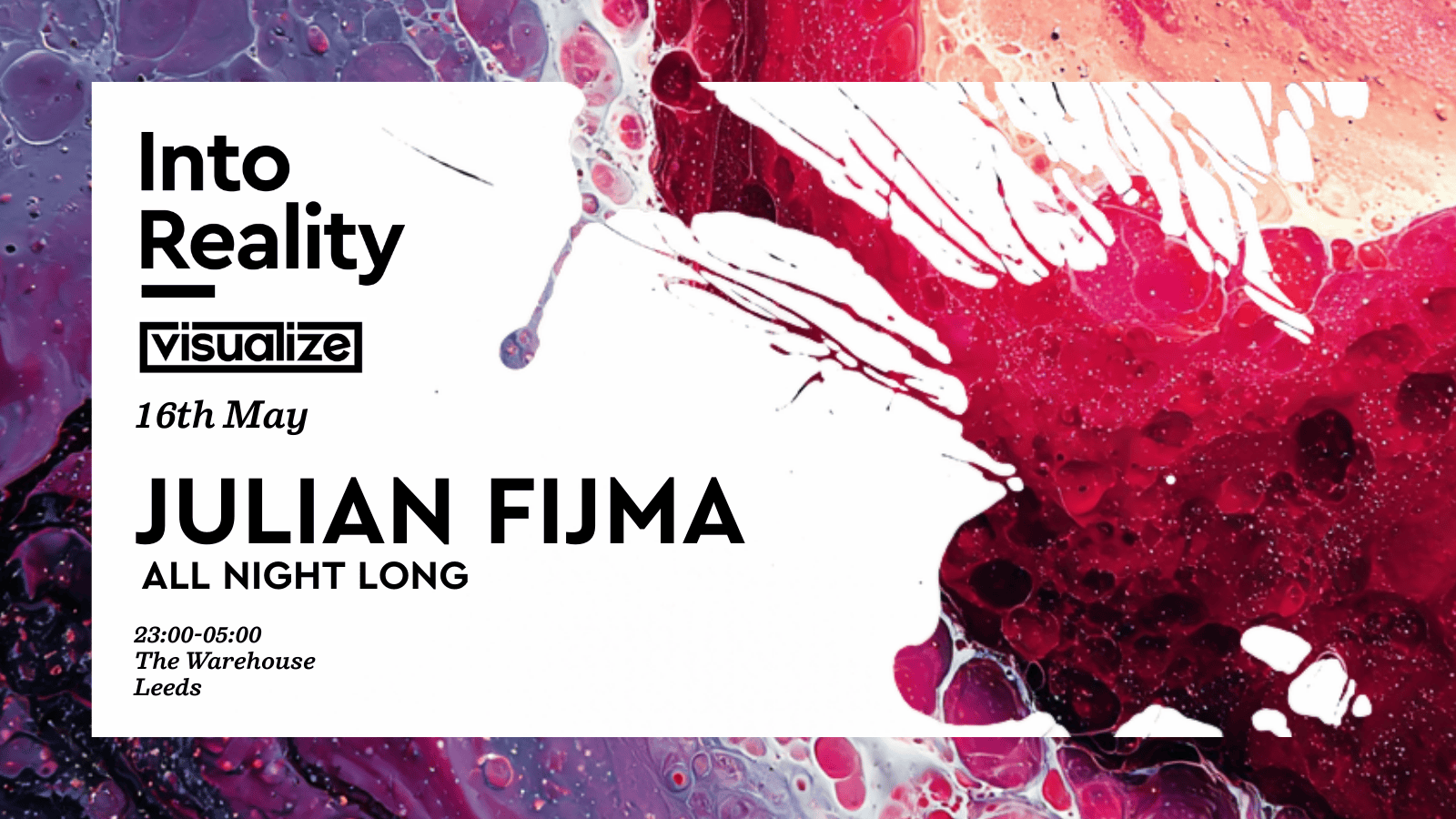Into Reality: Julian Fijma [all night long]