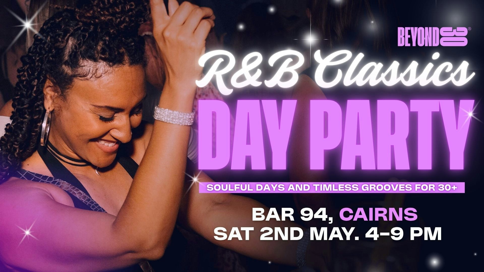 Over 30s R&B Classics Daytime Clubbing – CAIRNS🪩
