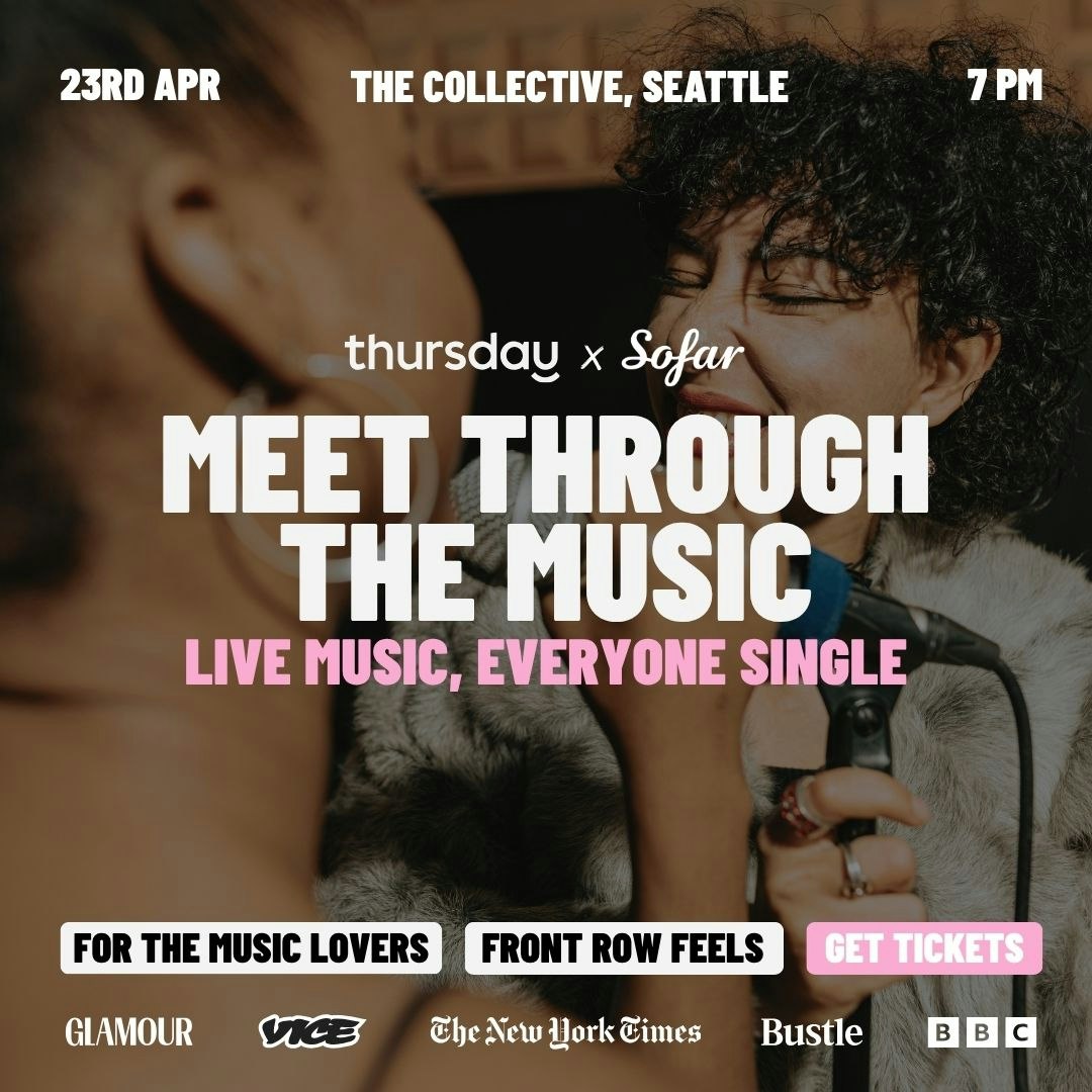 Thursday | Thursday x SoFar | The Collective | South Lake Union