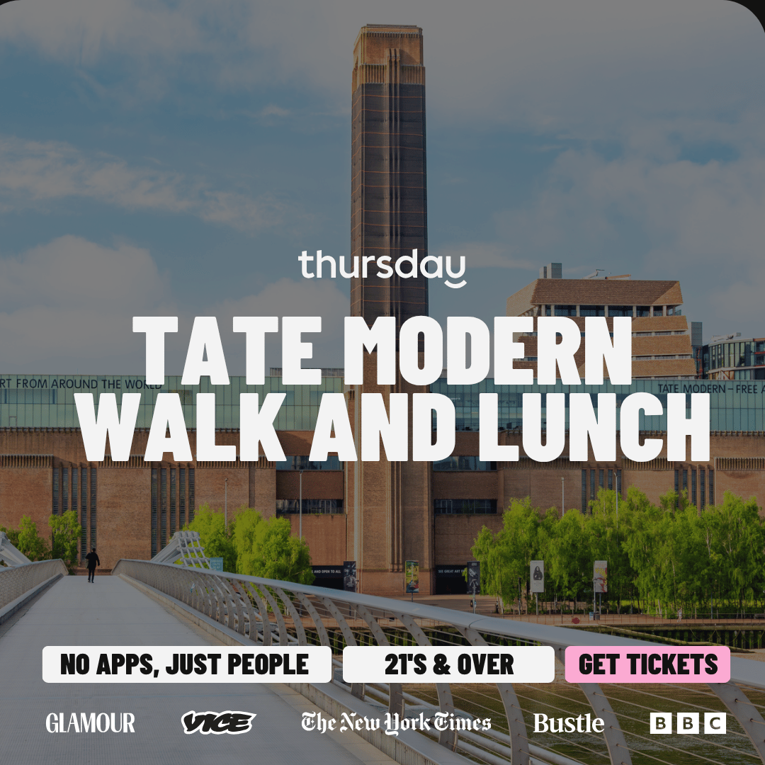 Sunday | Singles Gallery Walk and Lunch! | Tate Modern