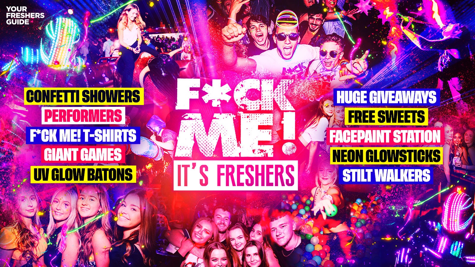 F*CK ME It’s Freshers – Leicester Freshers 2026