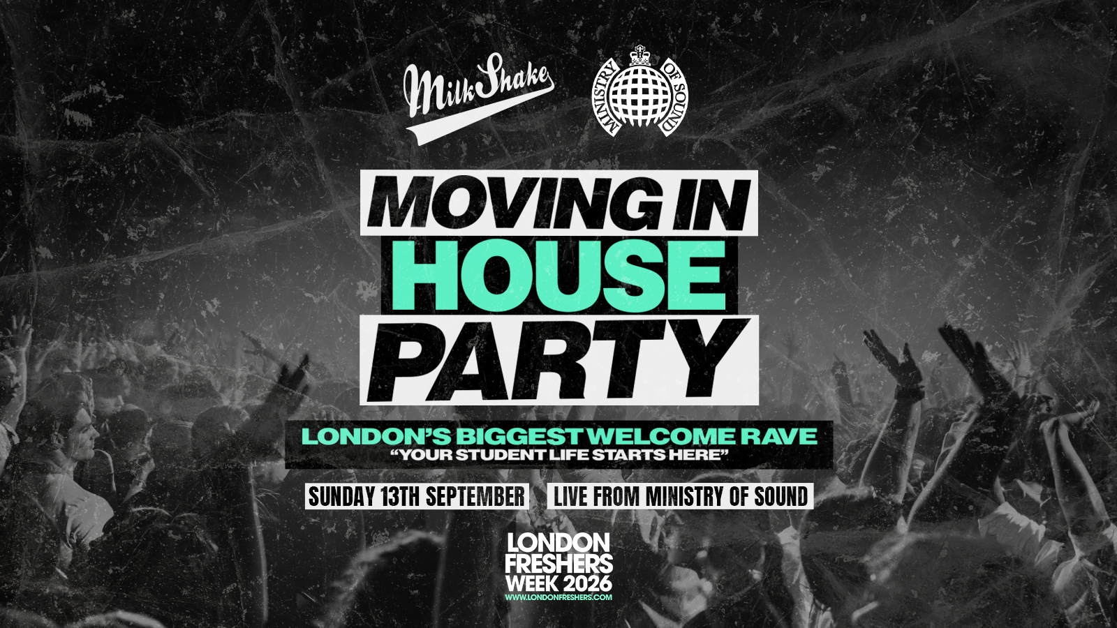 The Moving In House Party 2026 – Ministry of Sound | London’s BIGGEST Welcome Rave 😲 – London Freshers Week 2026