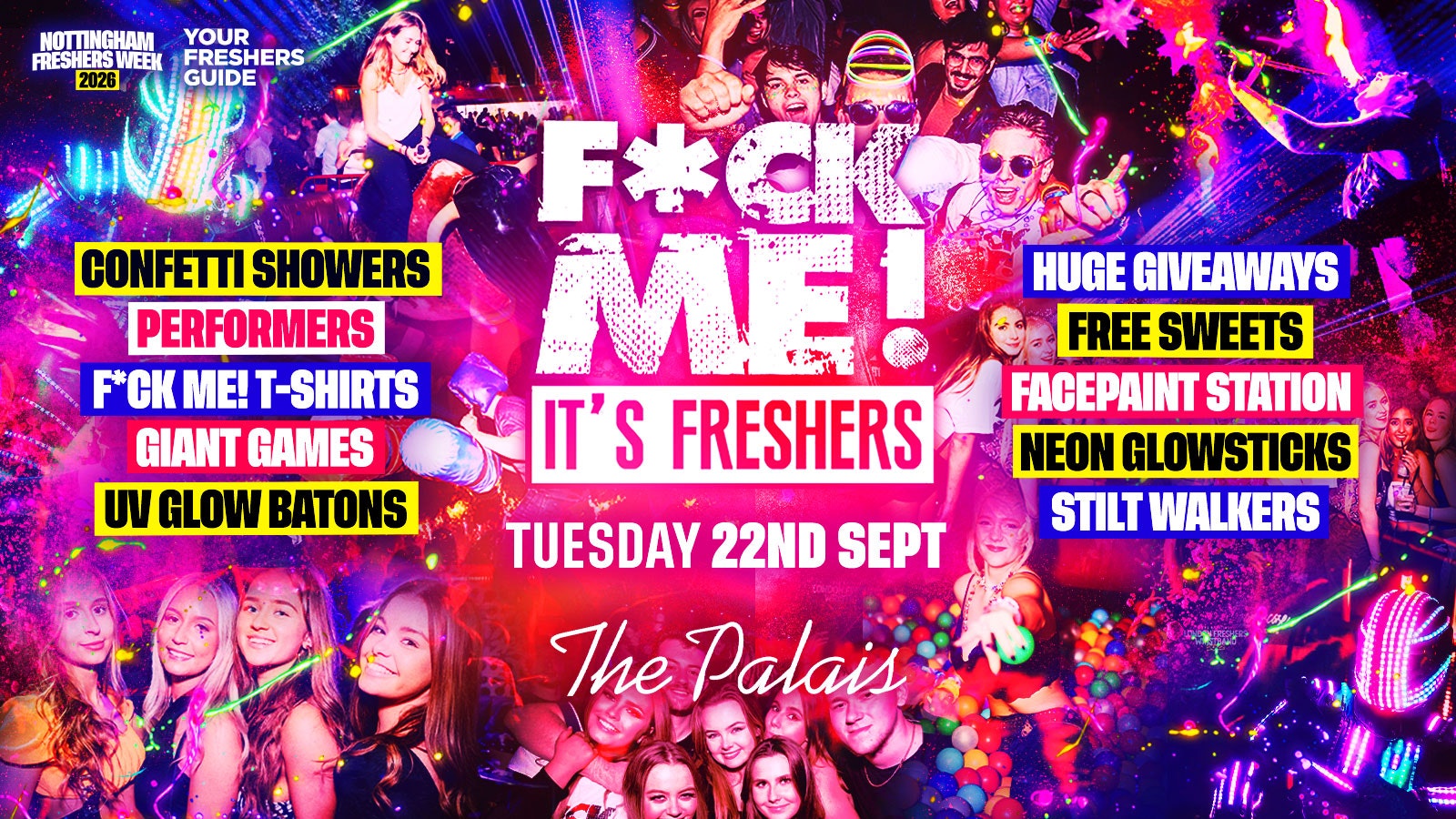 F*CK ME It’s Freshers – Nottingham Freshers 2026