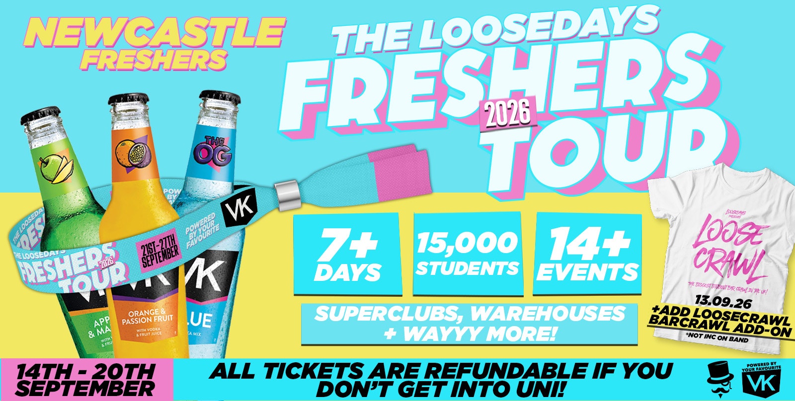 THE OFFICIAL VK X LOOSEDAYS NEWCASTLE FRESHERS WEEK BAND 2026 🤩💕 LESS THAN 50P PER EVENT 🪩⚡️ 7+ DAYS – 14+ EVENTS // INCLUDES TROPILOCO, JUNGLE, HUSH, WAREHOUSE RAVE, FRESHERS FESTIVAL & ABBA! +MORE