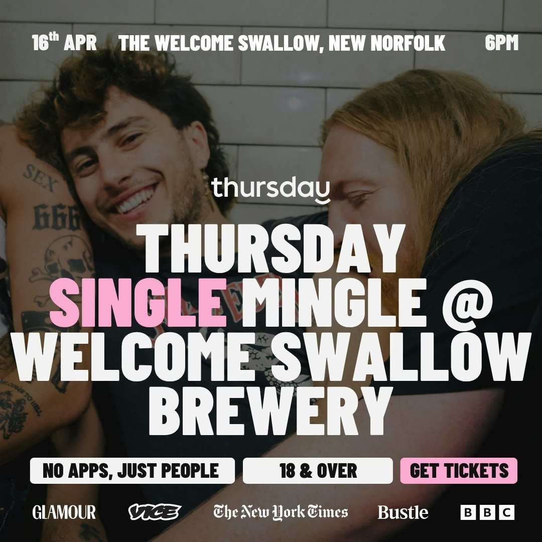 Thursday | Single Mingle At The Welcome Swallow [18+]  | Welcome Swallow Brewery | New Norfolk
