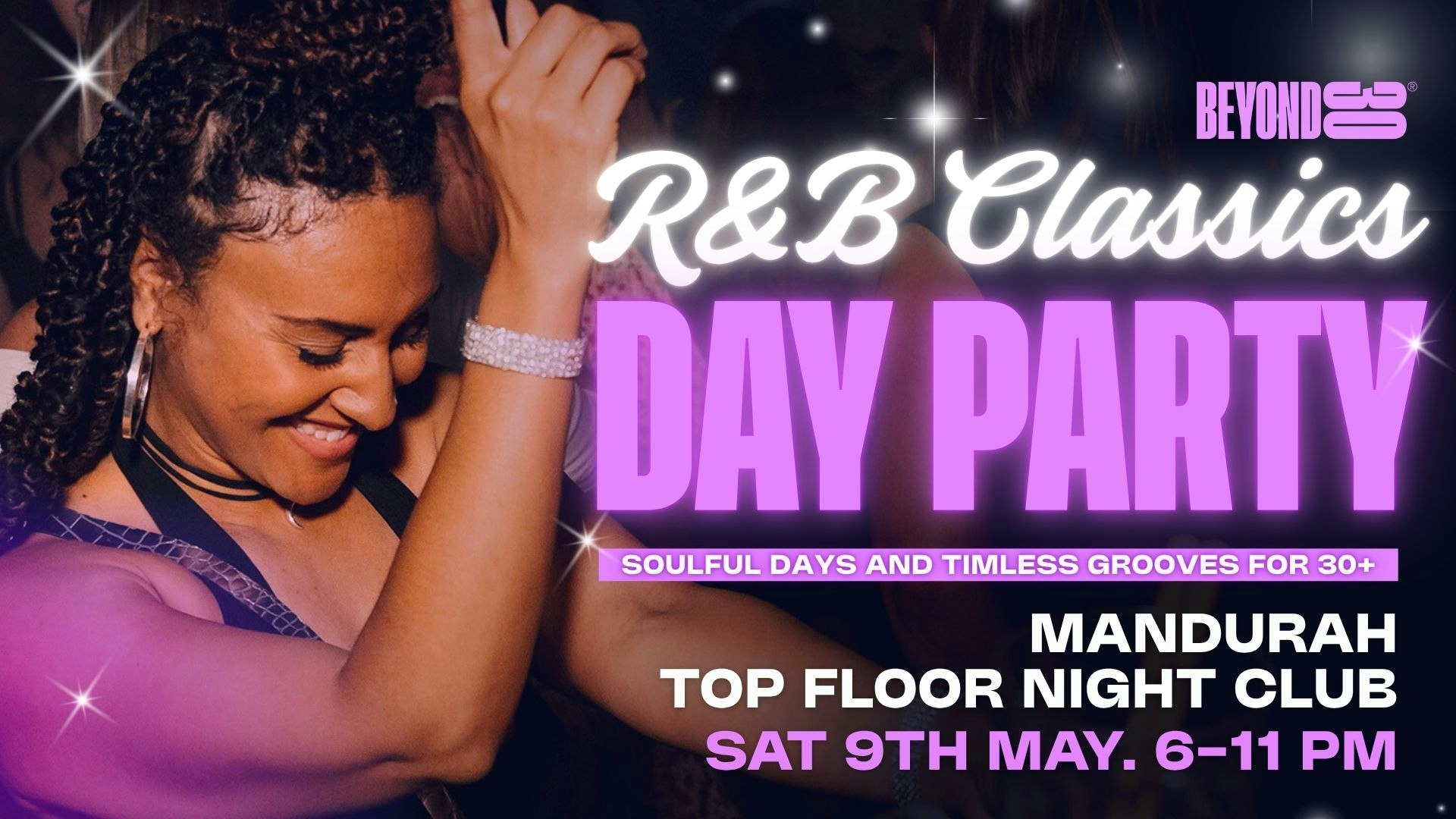 Over 30s R&B Classics Daytime Clubbing – MANDURAH 🪩