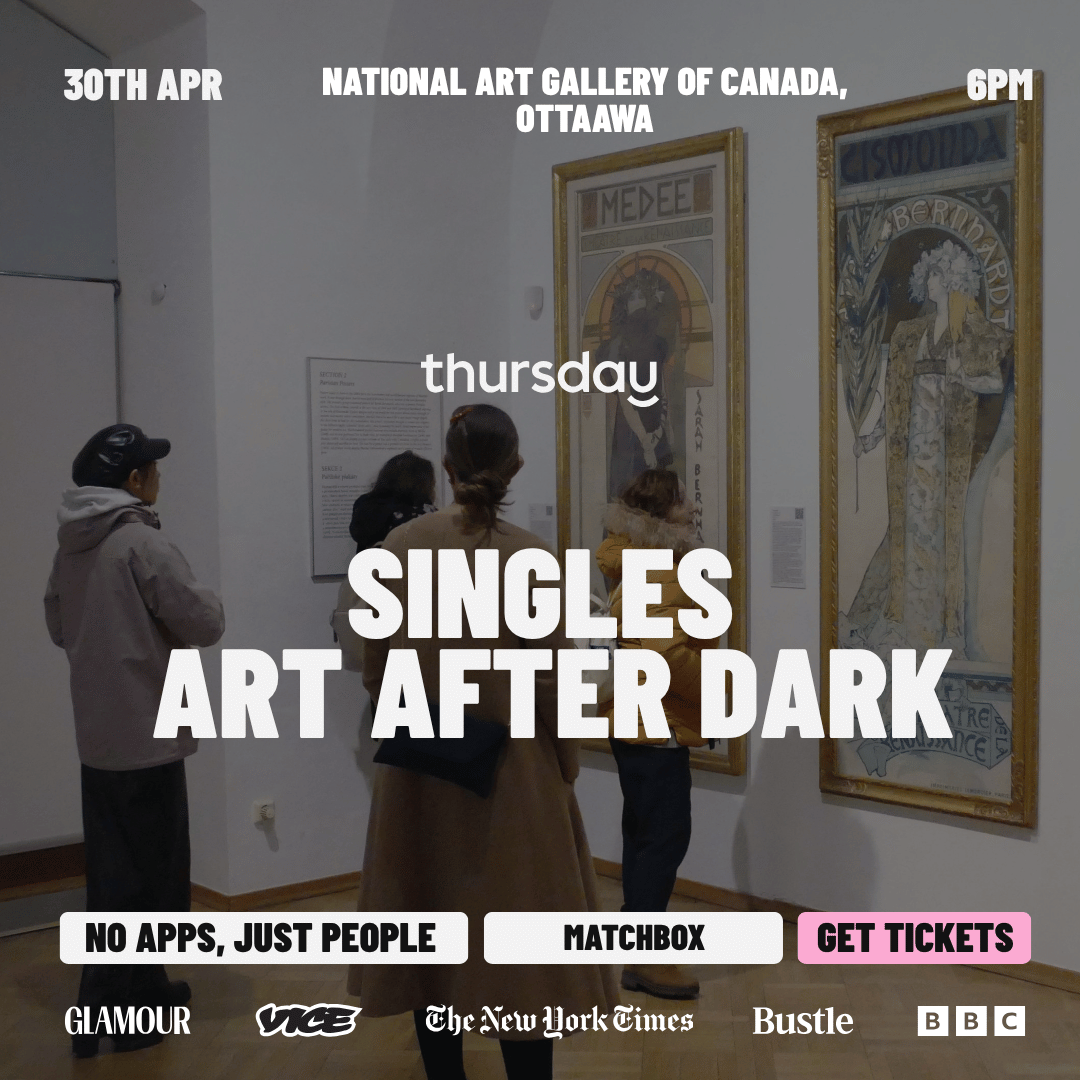Thursday | Singles Art Matchbox Party | National Gallery of Canada