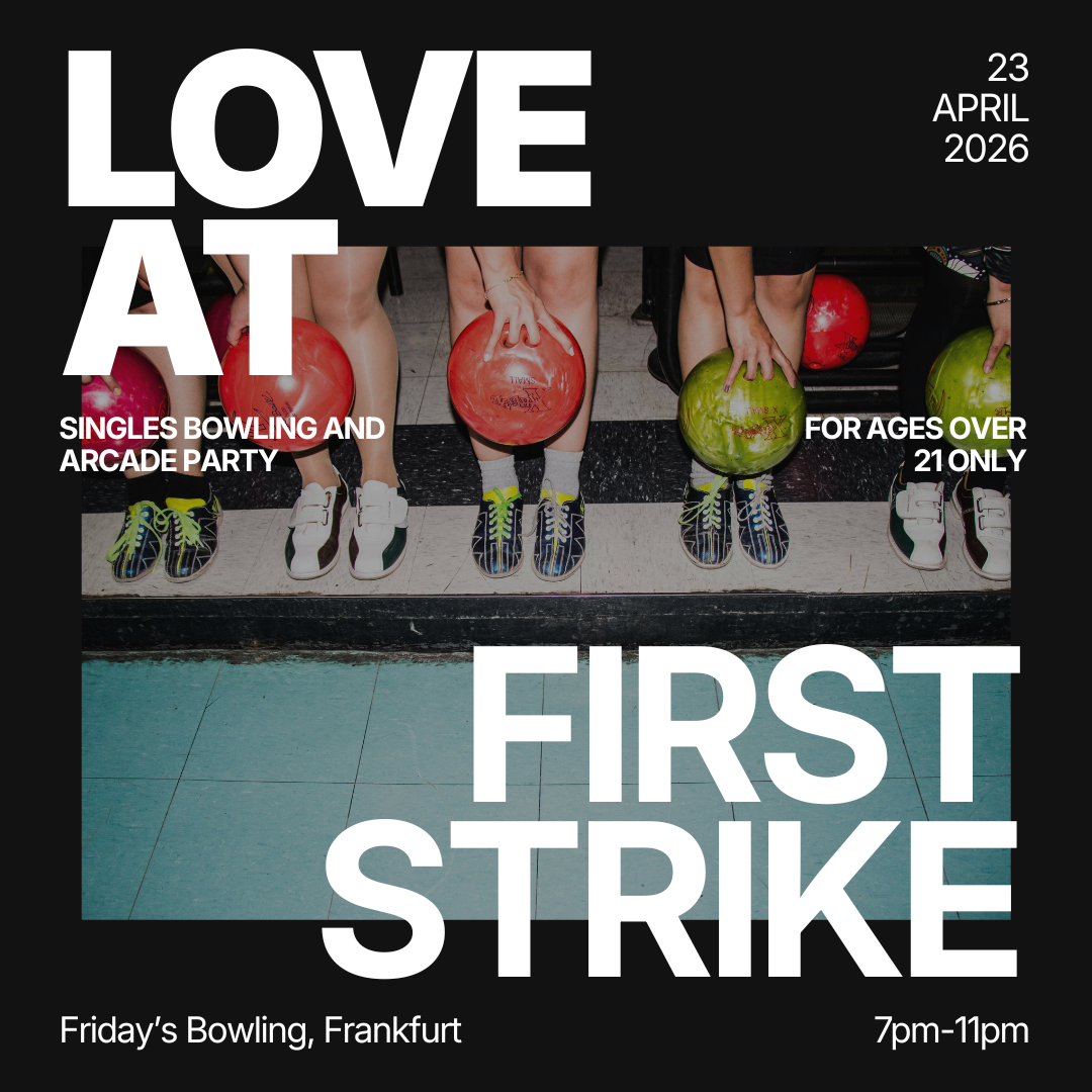 Thursday | Love at First Strike (All Ages) @ Friday’s Bowling | Frankfurt